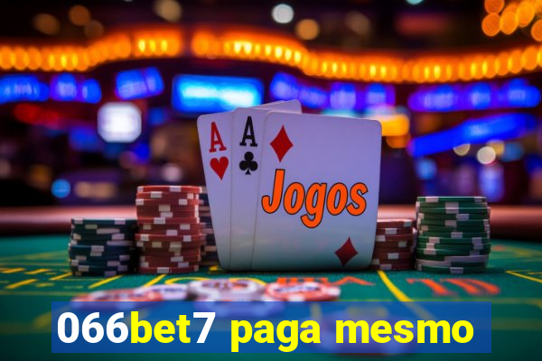 066bet7 paga mesmo